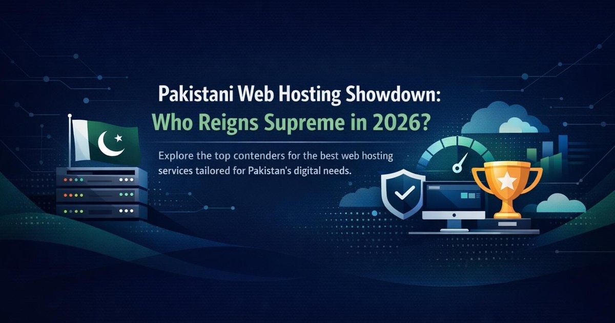 Best Hosting Company in Pakistan (2026): Top Web Hosting Providers Compared