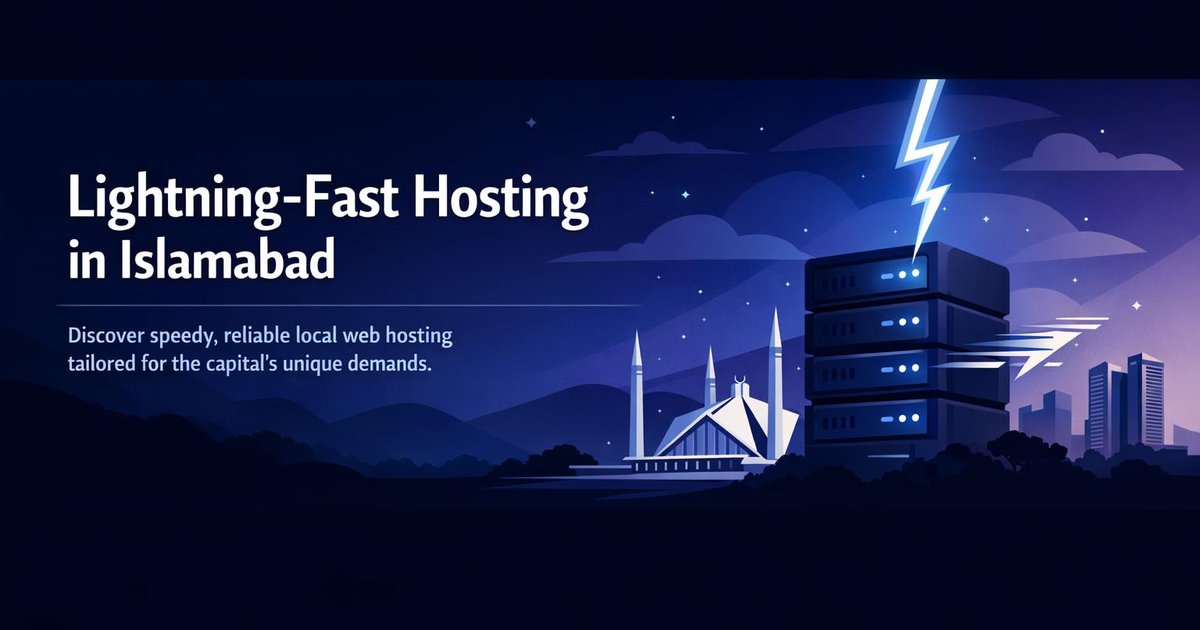 Best Web Hosting in Islamabad: Reliable and Fast Services for 2026